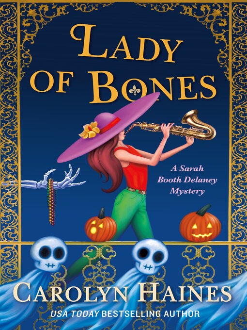 Title details for Lady of Bones--A Sarah Booth Delaney Mystery by Carolyn Haines - Wait list
